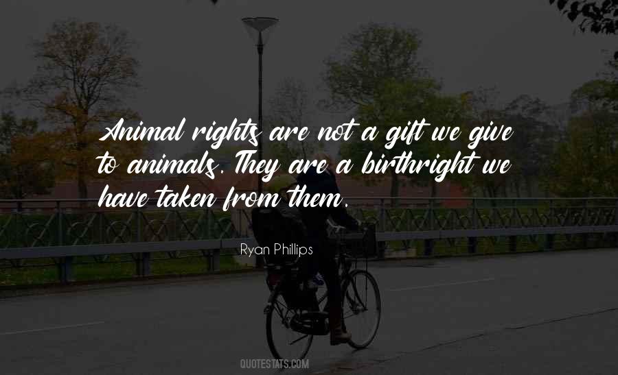 Quotes About Animals Rights #830163