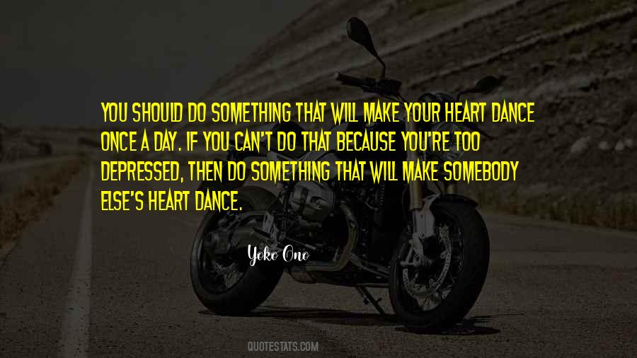 Heart Dance Quotes #332088