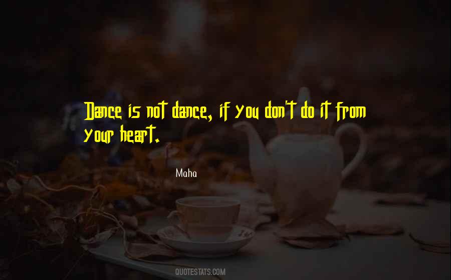 Heart Dance Quotes #795252