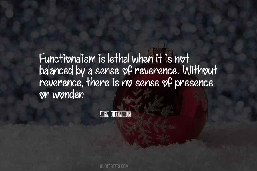 Quotes About Functionalism #1046165