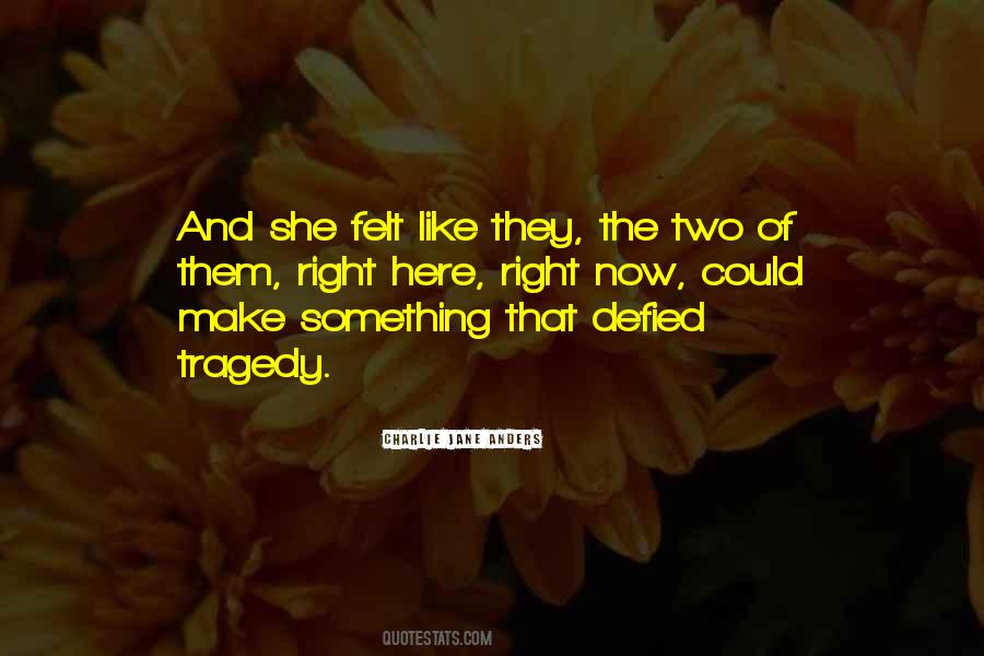 Love And Tragedy Quotes #463477