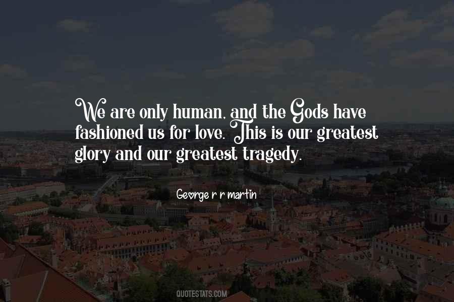Love And Tragedy Quotes #674490