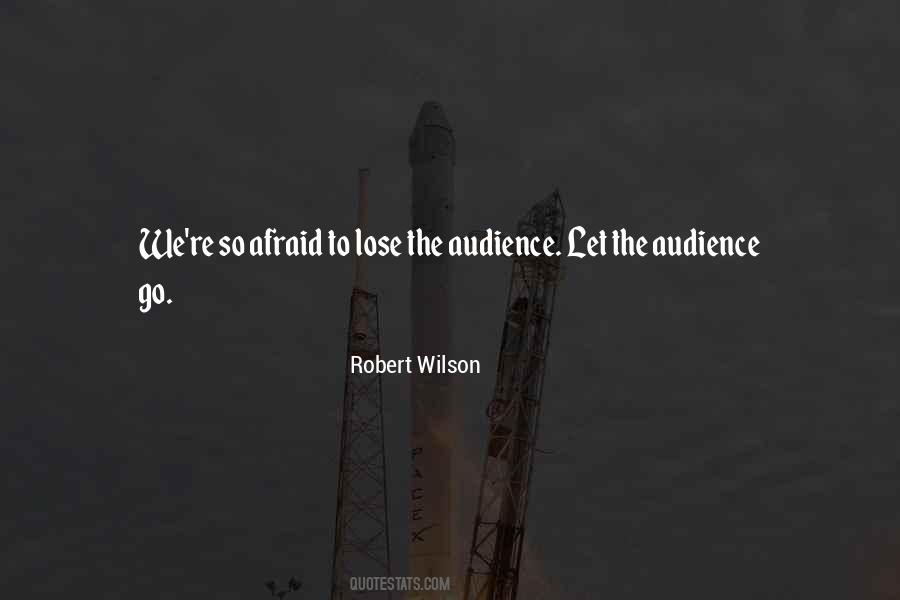 Quotes About Audience #1817213