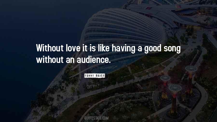 Quotes About Audience #1826813