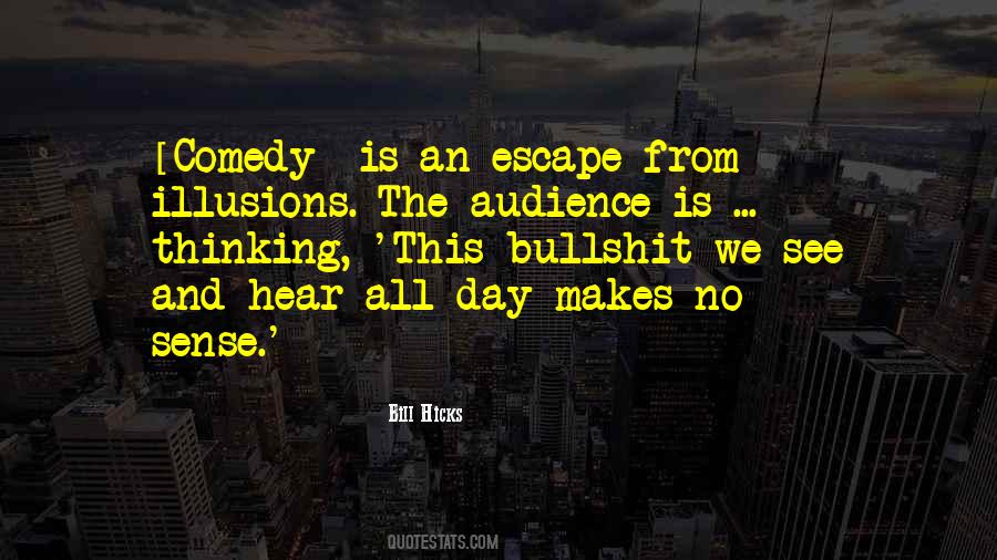 Quotes About Audience #1831026