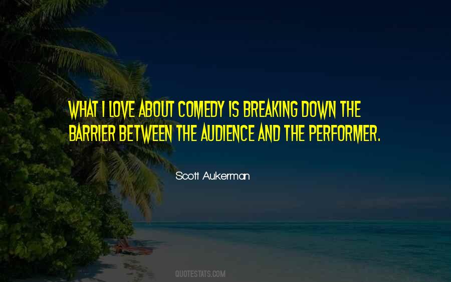 Quotes About Audience #1835440