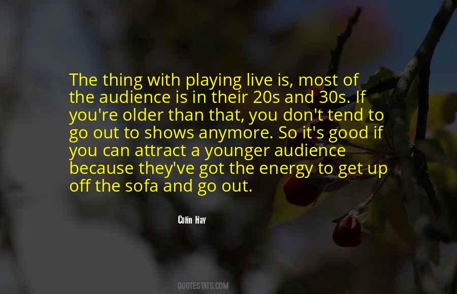 Quotes About Audience #1849558