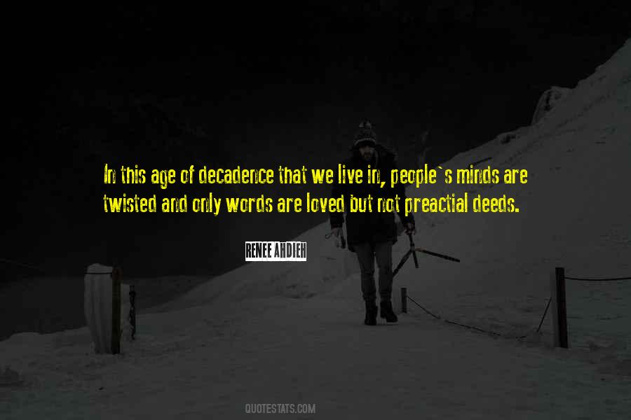 Quotes About Twisted Minds #1599592