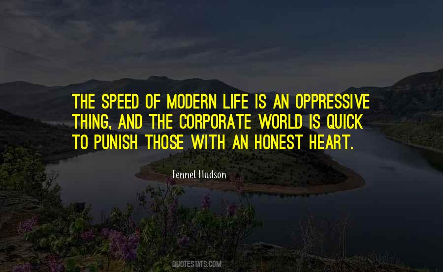 Pace Of Modern Life Quotes #1761127