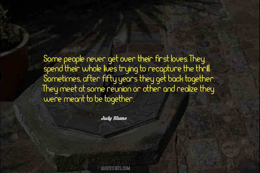 Quotes About Reunion #566135