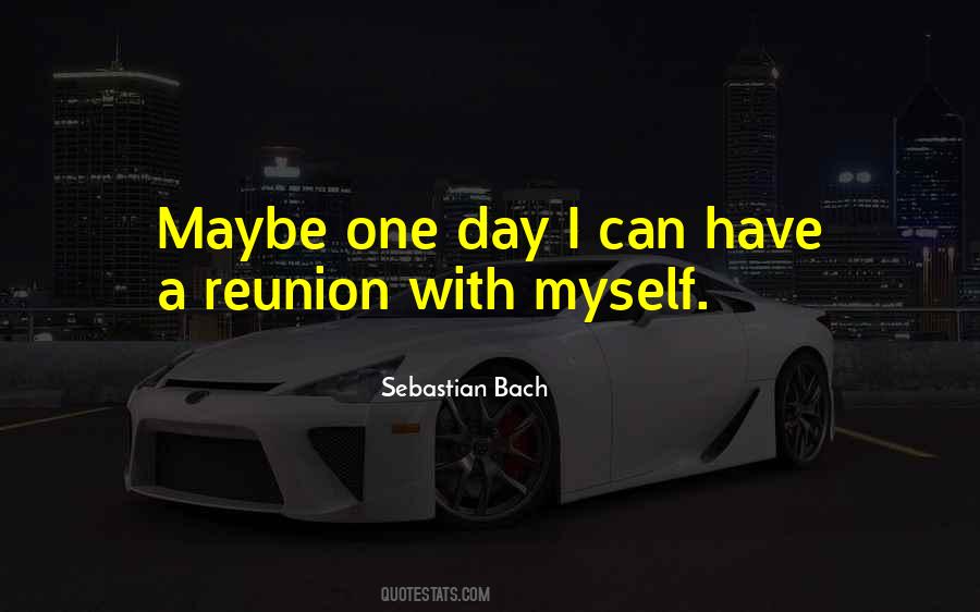 Quotes About Reunion #969615