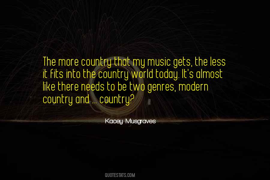 Music Genres Quotes #1597613