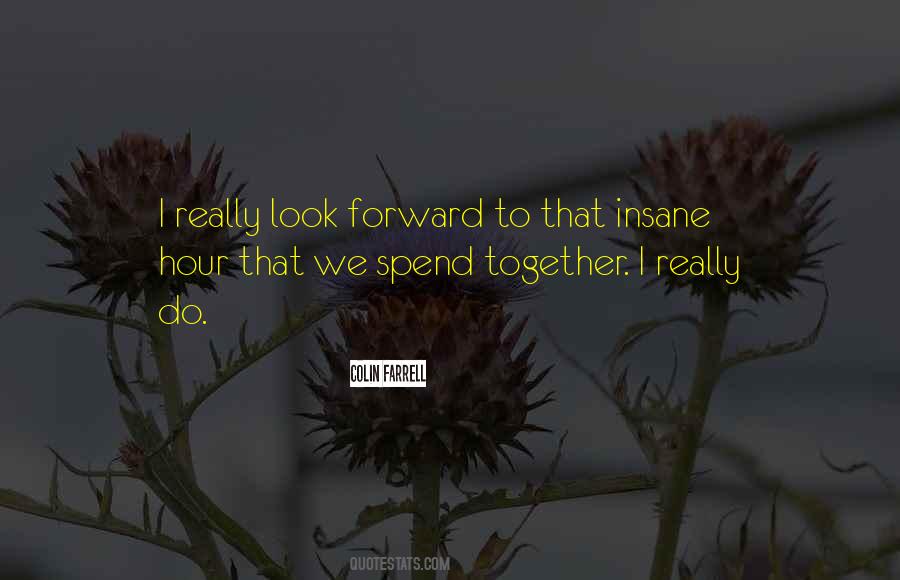 Quotes About The Golden Hour #1098420