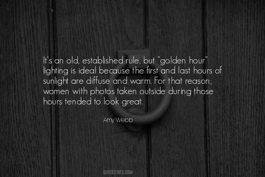 Quotes About The Golden Hour #469459