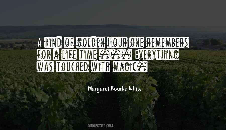 Quotes About The Golden Hour #794795