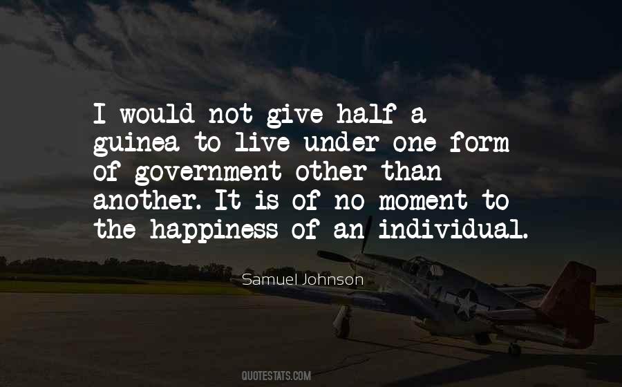 Individual Happiness Quotes #850518