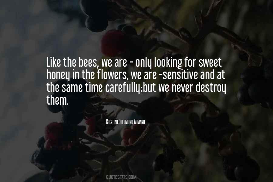 Quotes About Bees And Flowers #36214