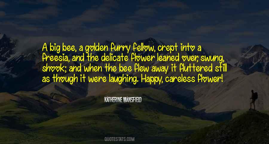 Quotes About Bees And Flowers #891227
