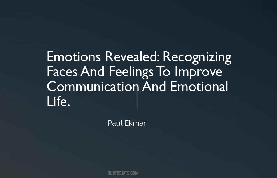 Emotions Communication Quotes #1208081