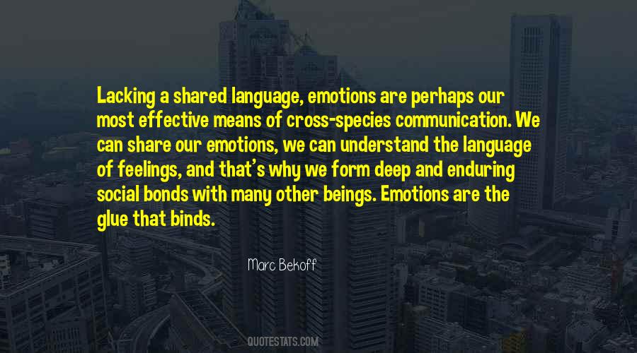 Emotions Communication Quotes #500196