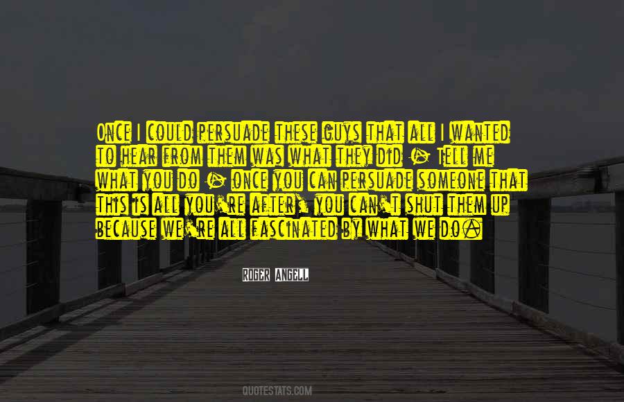 Persuade Yourself Quotes #129465