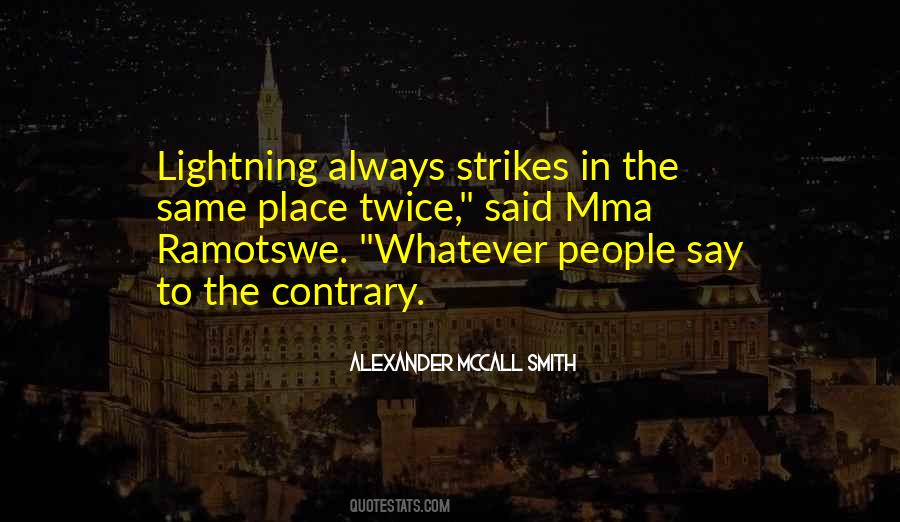 Quotes About Lightning Strikes #1248359