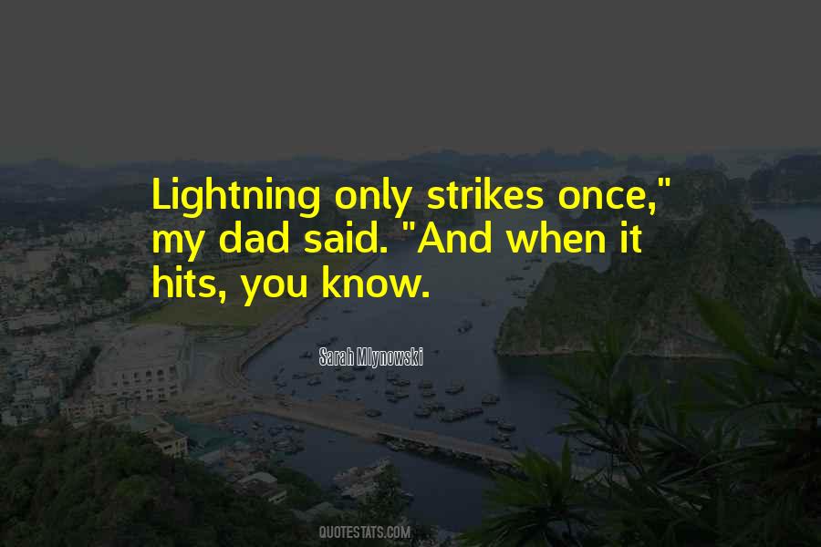 Quotes About Lightning Strikes #1834283