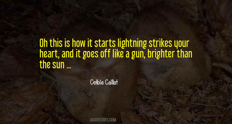 Quotes About Lightning Strikes #256701