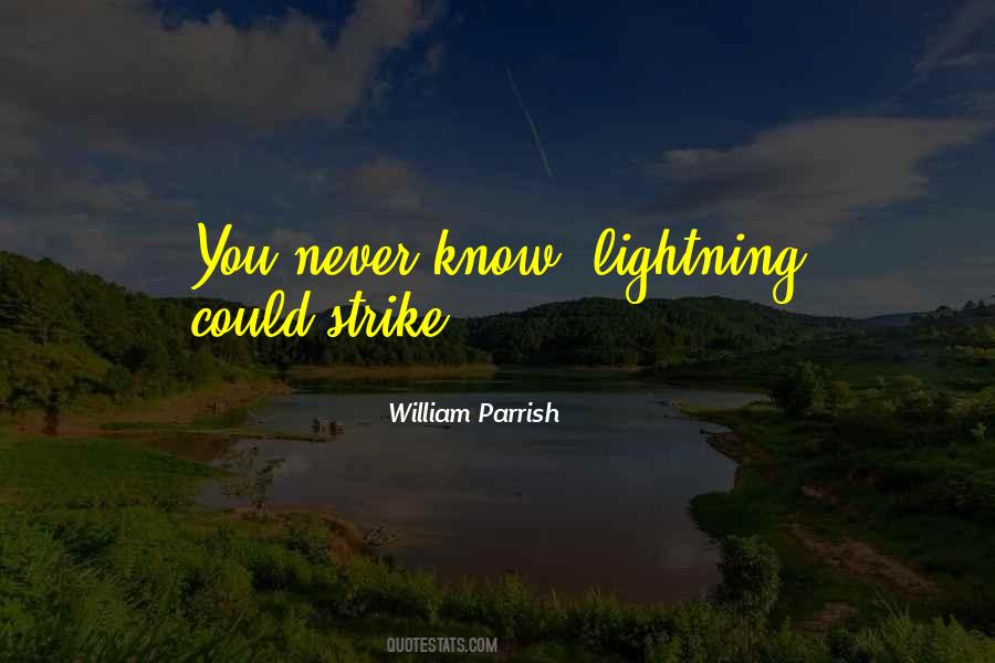 Quotes About Lightning Strikes #316057