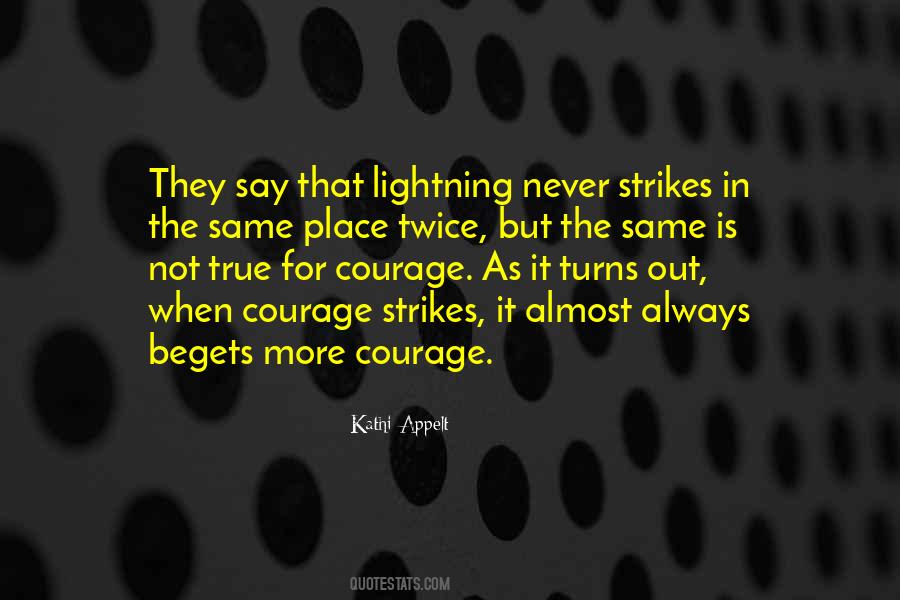 Quotes About Lightning Strikes #645379