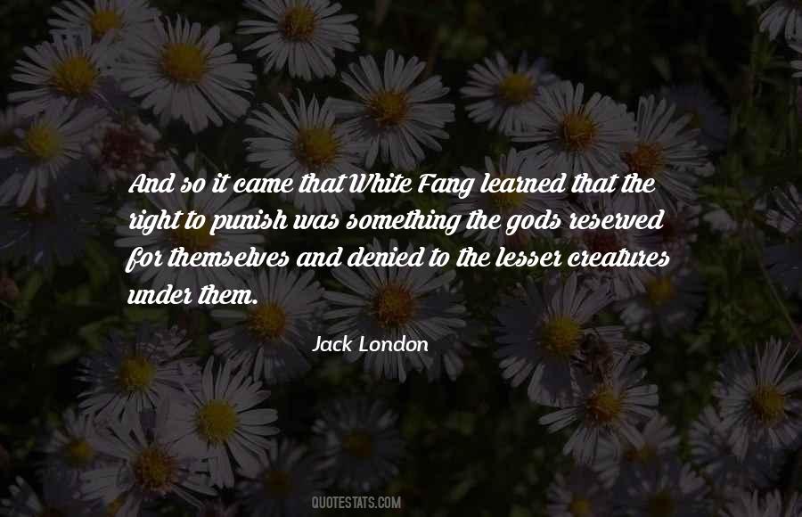 Quotes About White Fang #843466