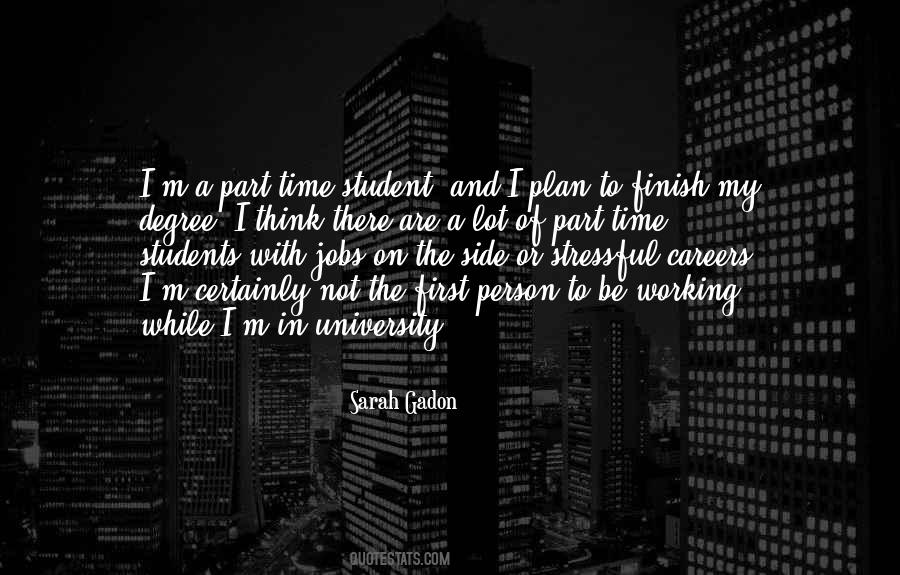 Quotes About A Working Student #526486