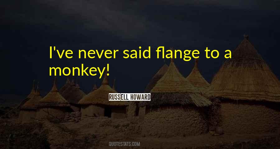 Quotes About Monkeys #316611