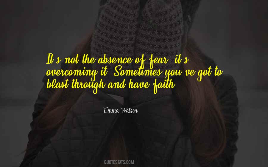 Quotes About Overcoming Fear #1121216