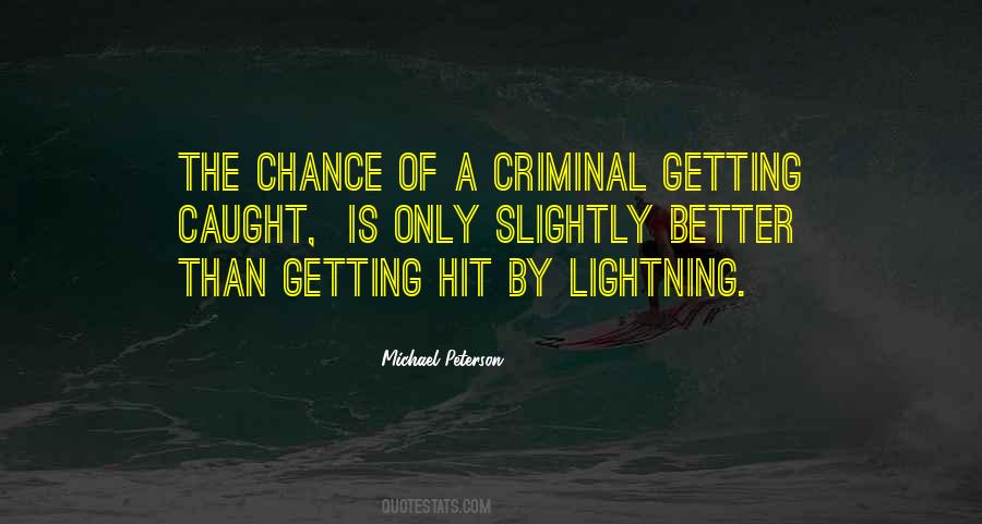 Quotes About Criminal Law #29625