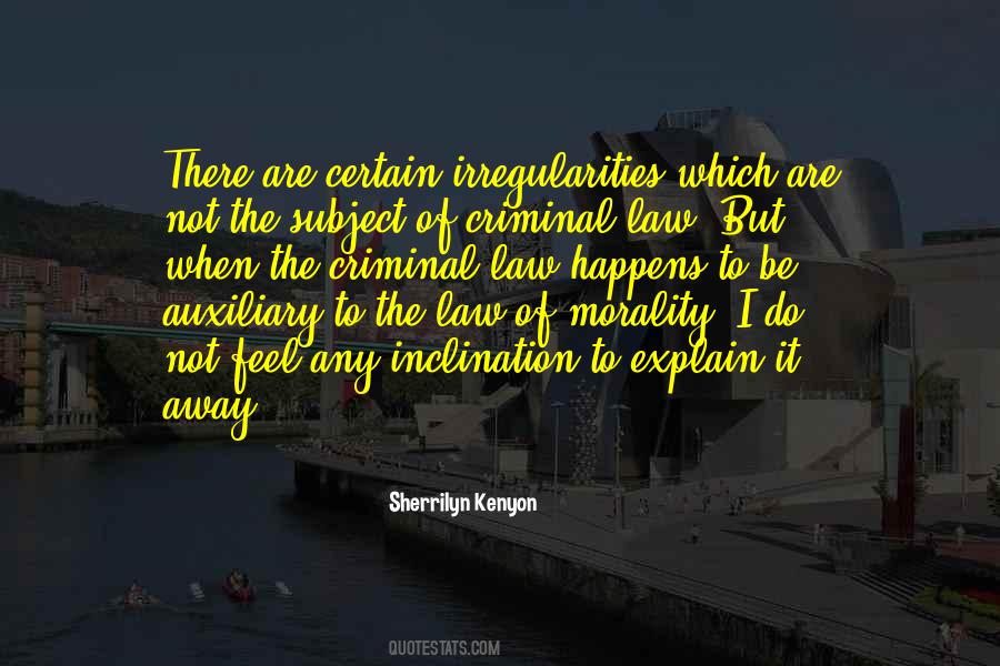 Quotes About Criminal Law #689651