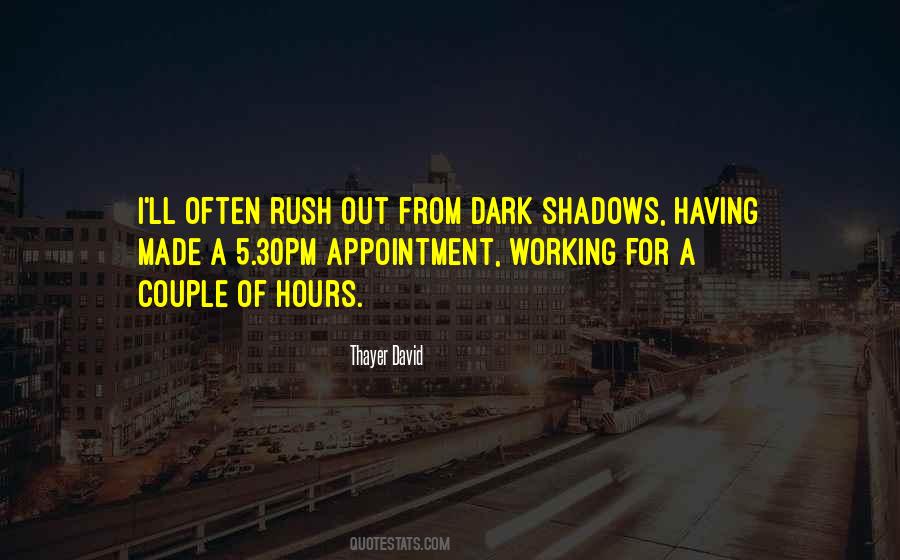 Quotes About Dark Hours #1000828