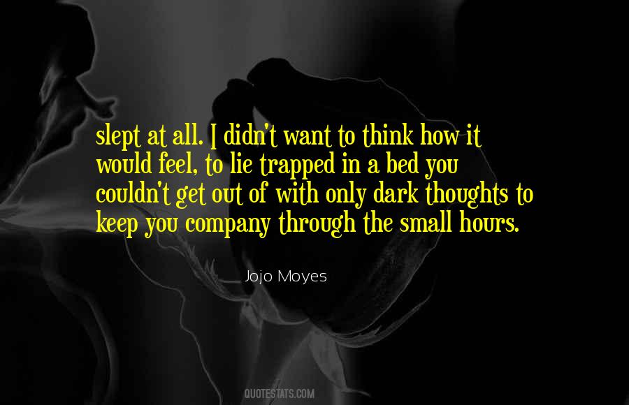 Quotes About Dark Hours #1211966