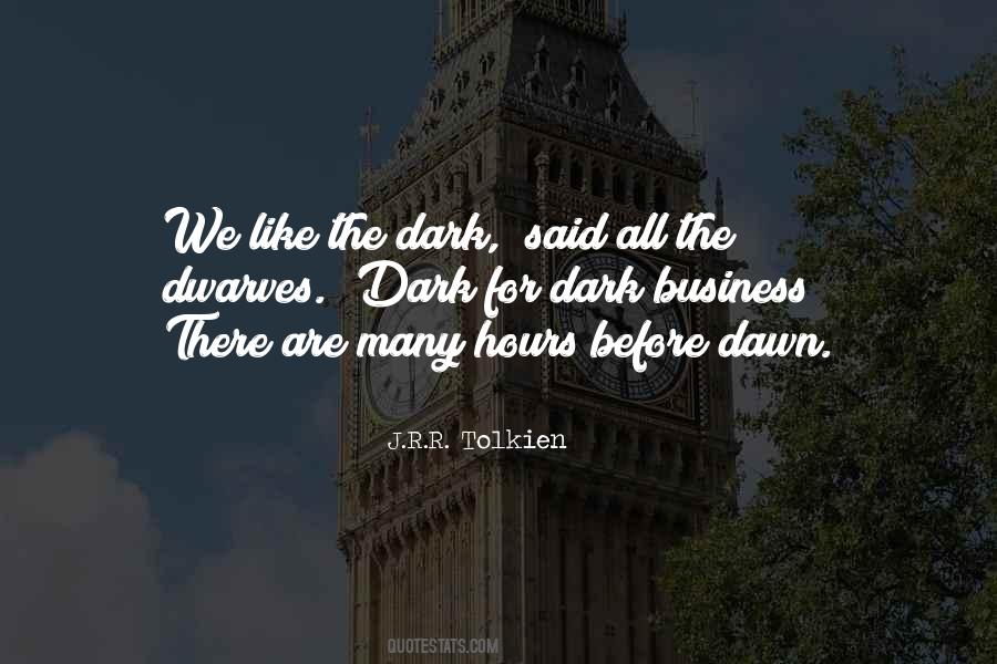 Quotes About Dark Hours #1268865