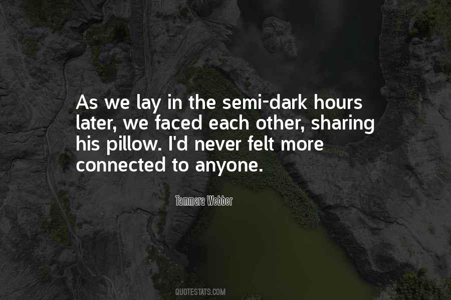 Quotes About Dark Hours #293077