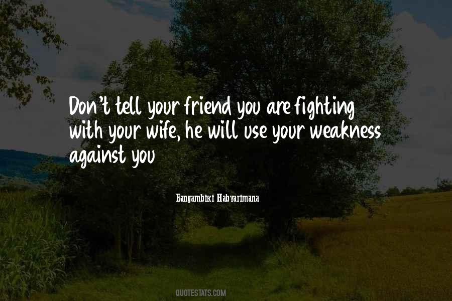 Friend You Quotes #1102534