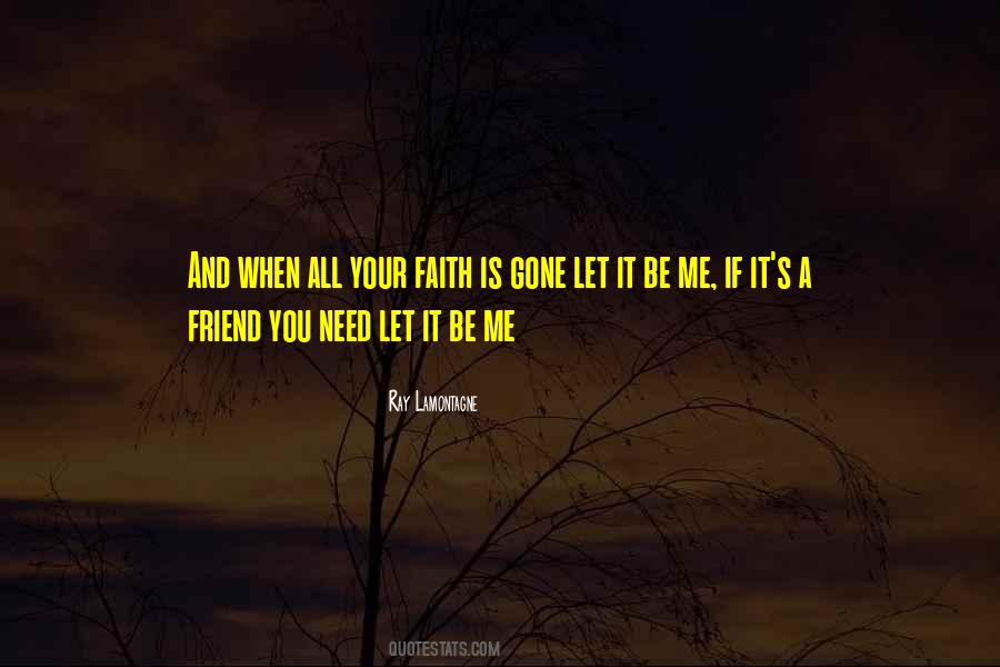 Friend You Quotes #1342253