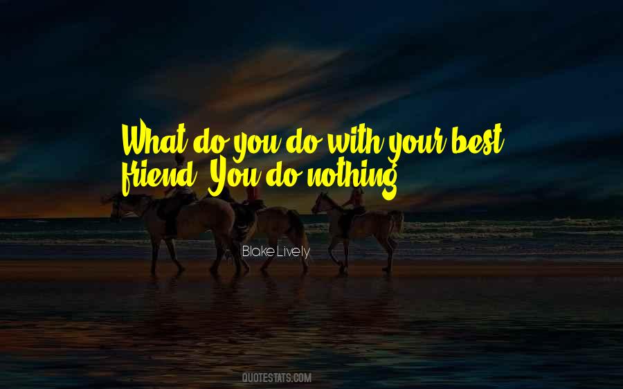 Friend You Quotes #1470667