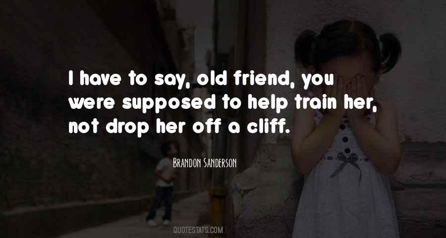 Friend You Quotes #1666448