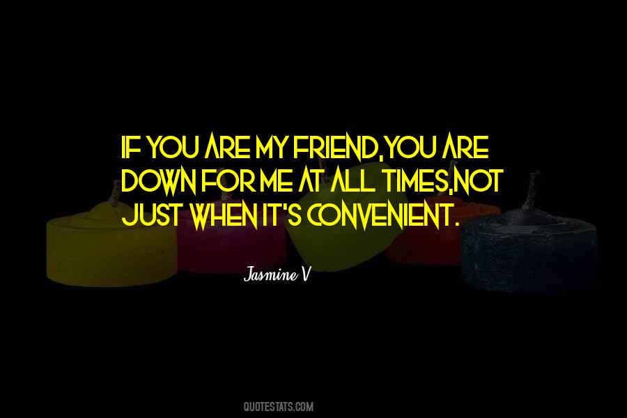 Friend You Quotes #928977