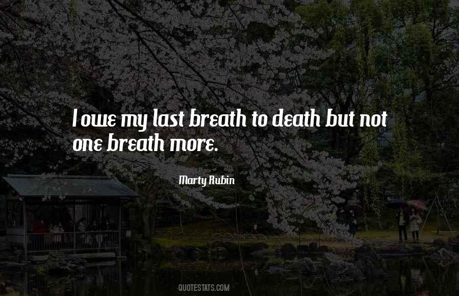 Quotes About Last Breath #1209586