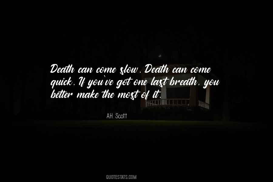 Quotes About Last Breath #1775892