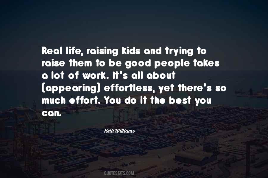 Raising Good Kids Quotes #1286668