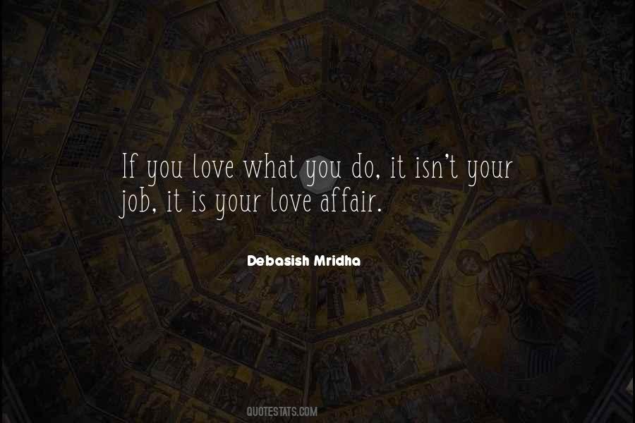 Quotes About Job You Love #552473