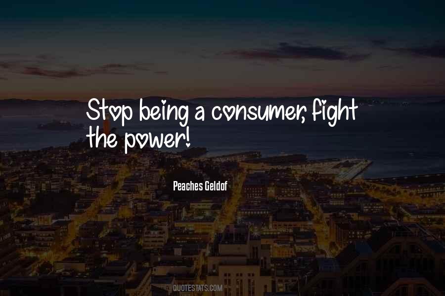 Power Of Consumers Quotes #311095